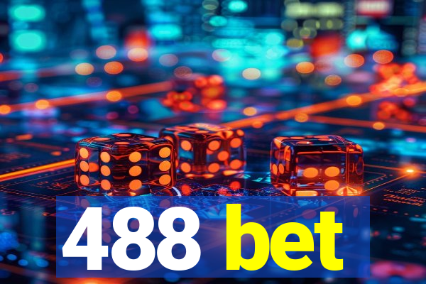 488 bet